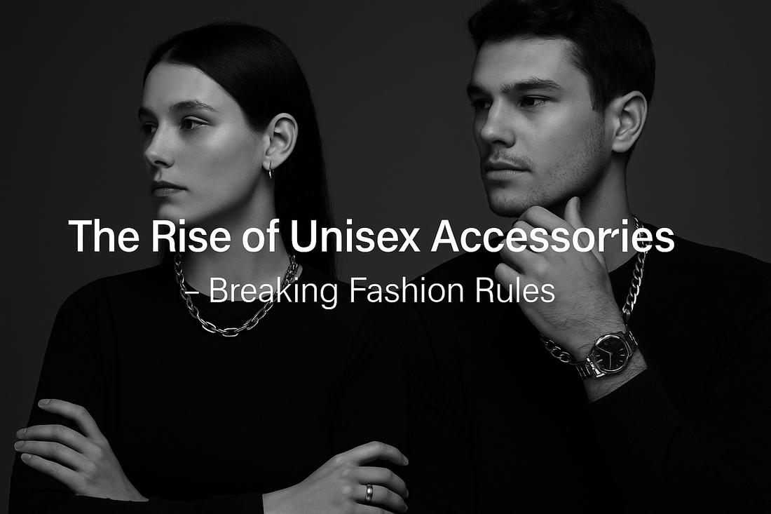 The Rise of Unisex Accessories – Breaking Fashion Rules